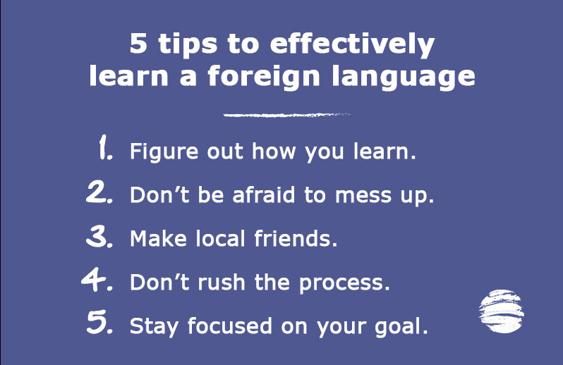5 tips to effectively learn a foreign language